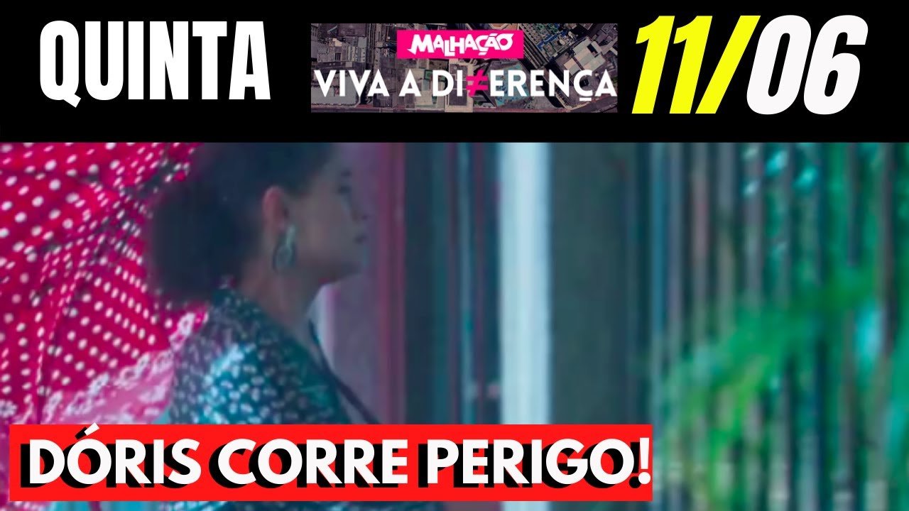 Malhação Viva a Diferença do dia 11/06/2020 | Resumo da Novela