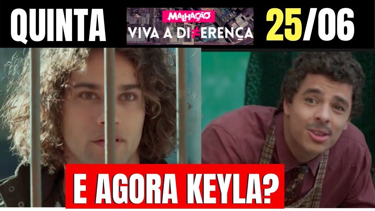 MALHAÇÃO VIVA A DIFERENÇA DO DIA 25/06/2020 | RESUMO DA NOVELA