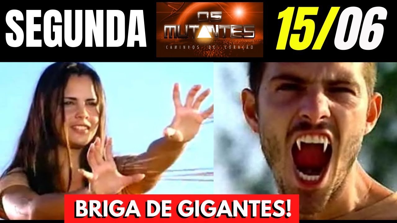 Os Mutantes Caminhos do Coração do dia 15/06|Resumo da Novela
