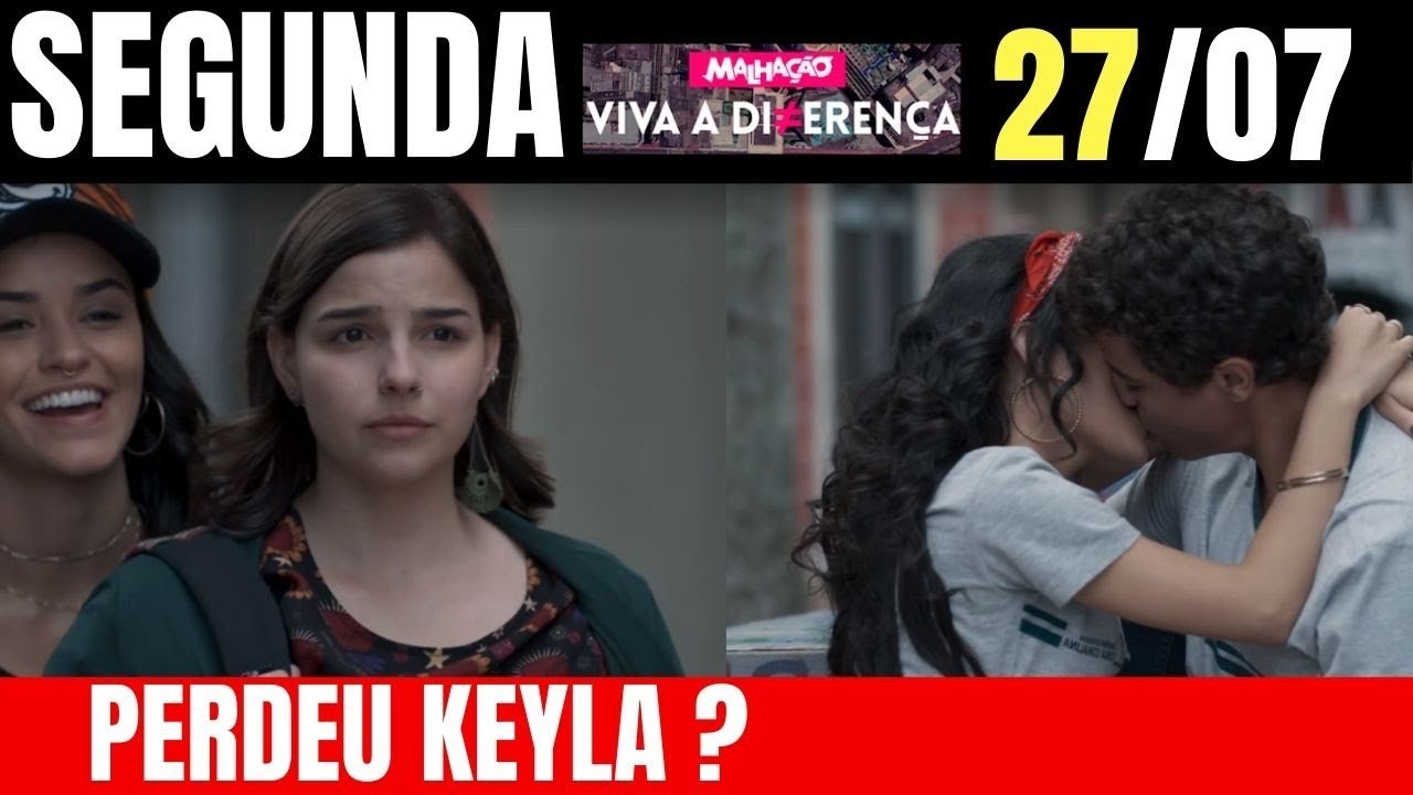 MALHAÇÃO VIVA A DIFERENÇA CAPITULO DO DIA 27/07/2020 | RESUMO DA NOVELA