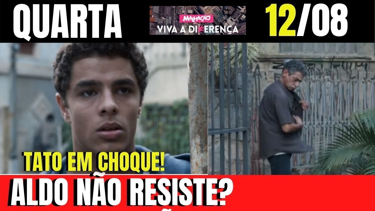 MALHAÇÃO VIVA A DIFERENÇA CAPITULO DO DIA 12/08/2020 | RESUMO DA NOVELA