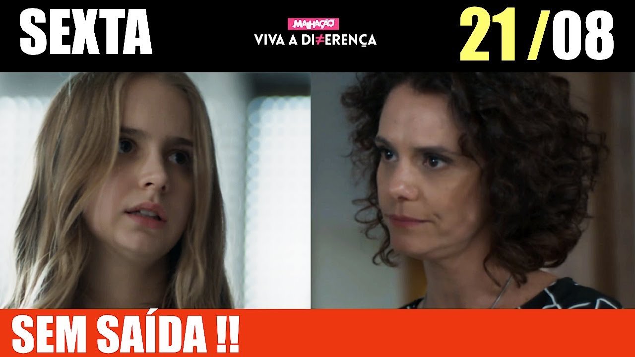 MALHAÇÃO VIVA A DIFFERENCE - Chapter of 08/21 - Full Summary of the Novel August 21, 2020