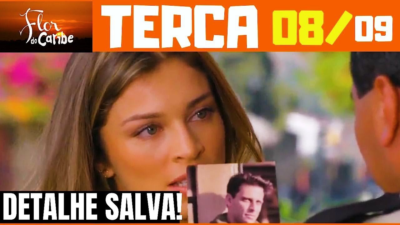 A FLOR DO CARIBE  CAPITULO 8 DIA 08/09 - RESUMO DA NOVELA FLOR DO CARIBE