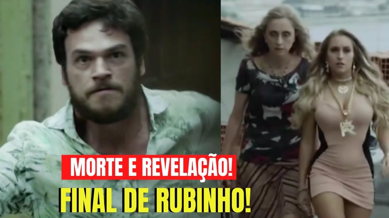 A FORÇA DO QUERER  FINAL DE RUBINHO  ULTIMO CAPITULO ‹ Resumo da TV›