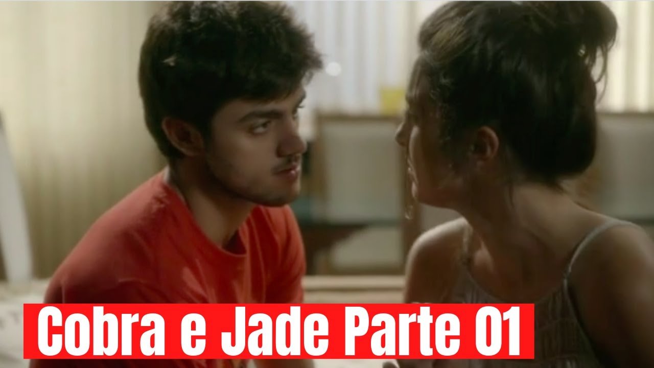 Malhação Sonhos  A Historia de Jade e Cobra parte 1